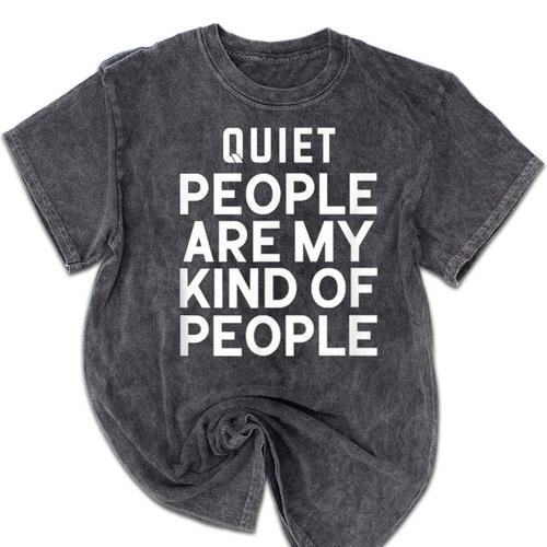 Introvert Quiet People Are My Kind Of People Mineral Wash Tshirts - Raresse