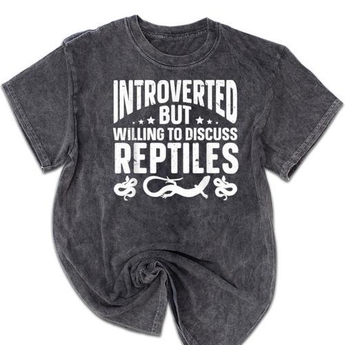 Introvert Quotes Introverted But Willing To Discuss Reptiles Mineral Wash Tshirts - Raresse