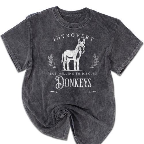 Introvert But Willing To Discuss Donkeys Vintage Retro Mineral Wash Tshirts - Raresse