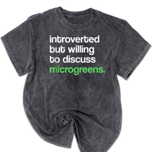 Introvert But Willing To Discuss Microgreens Urban Farming Mineral Wash Tshirts - Raresse