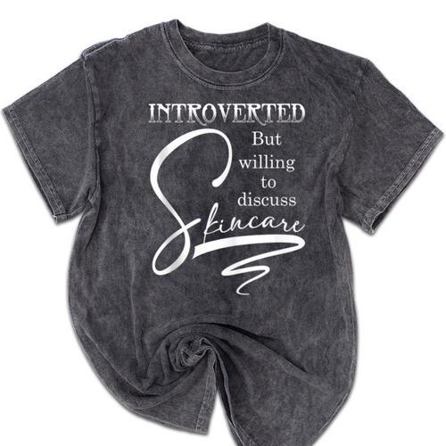Introverted Skincare Esthetician Beautician Cosmetologist Mineral Wash Tshirts - Raresse