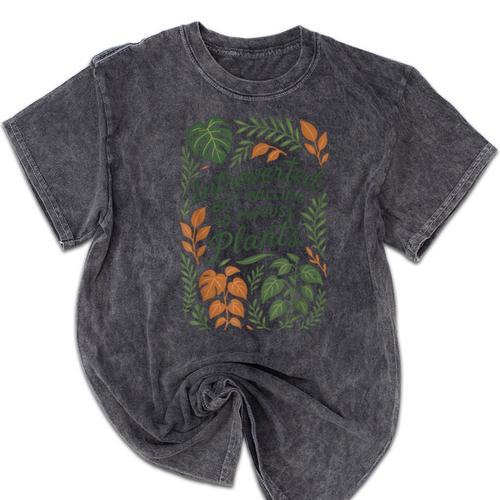 Introverted But Willing To Discuss Plants Botanical Mineral Wash Tshirts - Raresse
