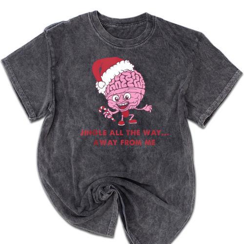Jingle All The Way Away From Me This Christmas For Introvert Mineral Wash Tshirts - Raresse