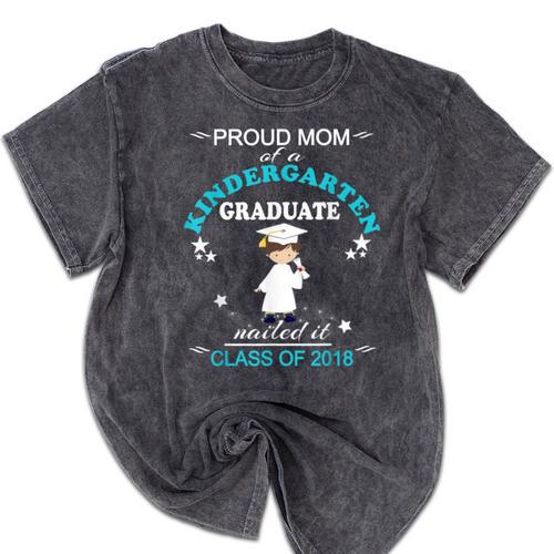 Kindergarten Graduation Shirts 2018-Proud Mom Tee Mineral Wash Tshirts - Best Gift Smart