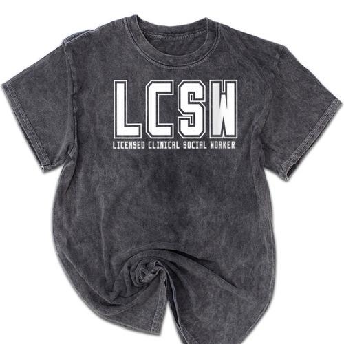 LCSW Licensed Clinical Social Worker Graduation Mineral Wash Tshirts - Best Gift Smart