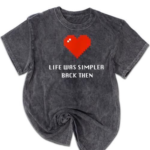 Life Was Simpler Back Then Nostalgia Retro Game Mineral Wash Tshirts - Figerry