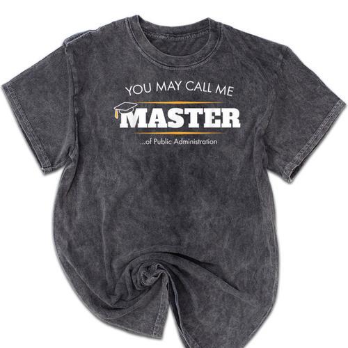 Master Of Public Administration Shirt Graduation Mineral Wash Tshirts - Best Gift Smart