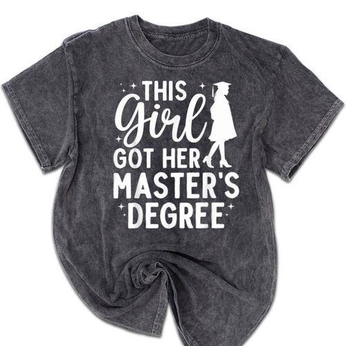 Masters Degree Art For Women Girls Masters Degree Graduation Mineral Wash Tshirts - Best Gift Smart