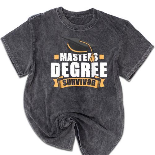 Masters Degree Survivor Graduation For MBA Graduate Mineral Wash Tshirts - Best Gift Smart