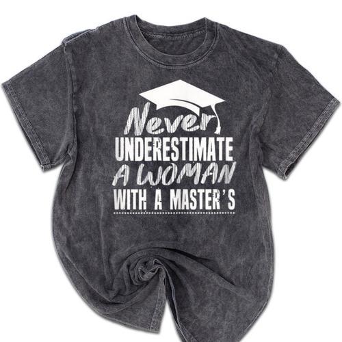 Master's Graduation Shirt For Women With Masters Degree Mineral Wash Tshirts - Best Gift Smart