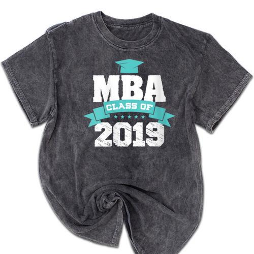 MBA Class Of 2019 Graduate Business School Graduation Mineral Wash Tshirts - Best Gift Smart
