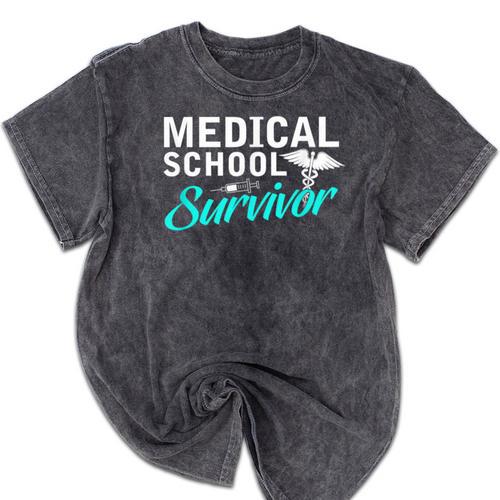 Medical School Survivor Med Student Graduation Mineral Wash Tshirts - Best Gift Smart