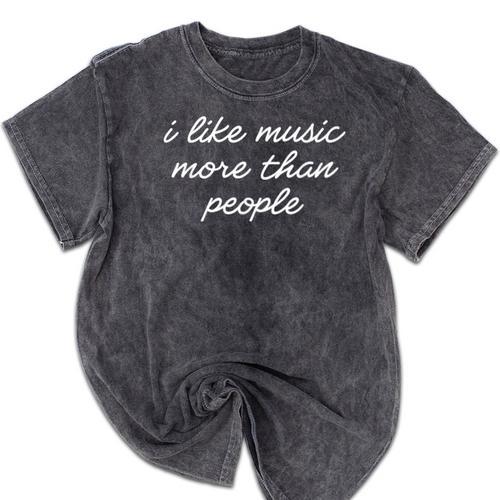 I Like Music More Than People Introvert Music Lovers Mineral Wash Tshirts - Raresse