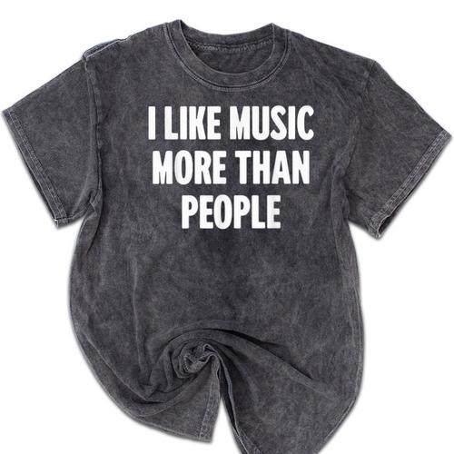 I Like Music More Than People For Introverts Mineral Wash Tshirts - Raresse
