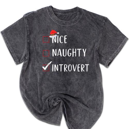 Nice Naughty Introvert List Christmas Introvert Mineral Wash Tshirts - Raresse