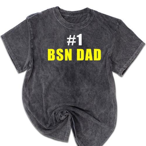 Nurse BSN Student Graduate Dad Nursing Graduation Mineral Wash Tshirts - Best Gift Smart