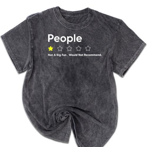 People One Star Not A Big FanWould Not Recommend Introverts Mineral Wash Tshirts - Raresse