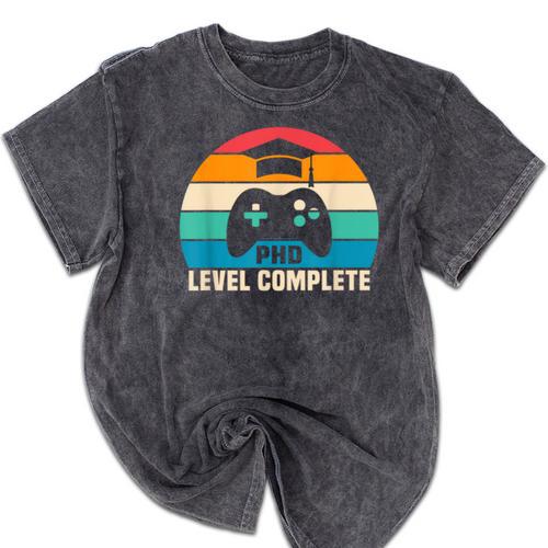 PhD Level Complete Graduation Doctorate In Philosophy Mineral Wash Tshirts - Best Gift Smart