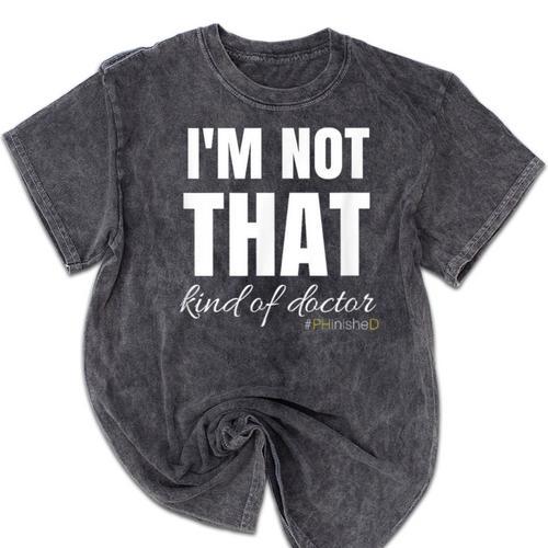 PhD Phinished 2018 PhD Graduation Tshirt Mineral Wash Tshirts - Best Gift Smart