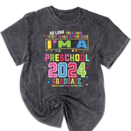 Pre School Graduation Idea For Kids & Preschool Graduation Mineral Wash Tshirts - Best Gift Smart