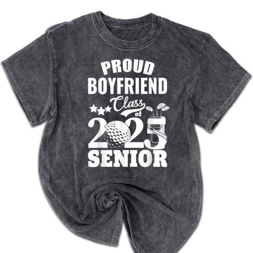 Proud Boyfriend Class Of 2025 Graduation Senior 2025 Golf Mineral Wash Tshirts - Best Gift Smart