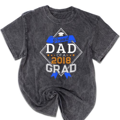 Proud Dad Of A 2018 Graduate Graduation Grad Mineral Wash Tshirts - Best Gift Smart