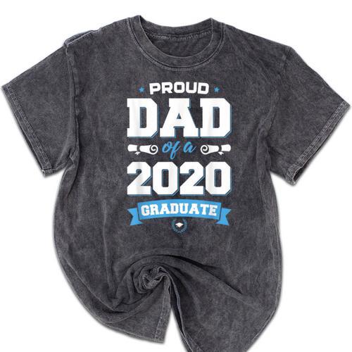 Proud Dad Of A Class Of 2020 Graduate TShirt Graduation Mineral Wash Tshirts - Best Gift Smart