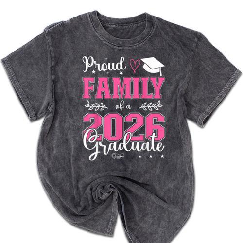 Proud Family Of a Class Of 2026 Graduate For Graduation Mineral Wash Tshirts - Best Gift Smart