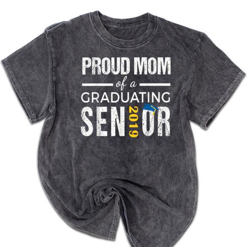 Proud Mom Of 2019 Senior Graduation Shirt Graduate Mineral Wash Tshirts - Best Gift Smart