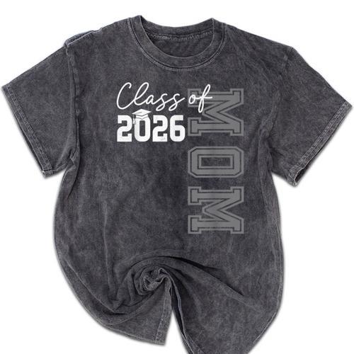 Proud Mom Of A 2026 Graduate Grad Senior Mother Graduation Mineral Wash Tshirts - Best Gift Smart