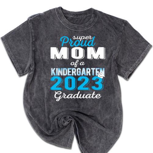 Proud Mom Of Kindergarten Graduate 2023 Graduation Mom Mineral Wash Tshirts - Best Gift Smart