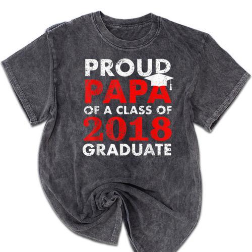 Proud Papa Of A Class Of 2018 Graduate Shirt Graduation Mineral Wash Tshirts - Best Gift Smart
