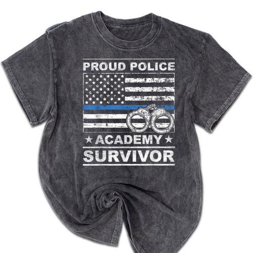Proud Police Academy Survivor Graduation Mineral Wash Tshirts - Best Gift Smart