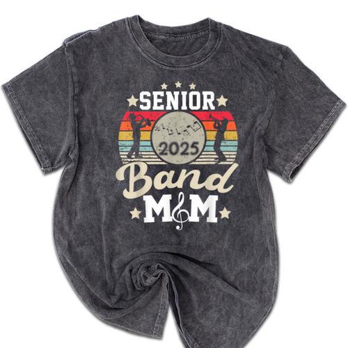 Proud Senior Mom Marching Band Mom Class Of 2025 Graduation Mineral Wash Tshirts - Best Gift Smart