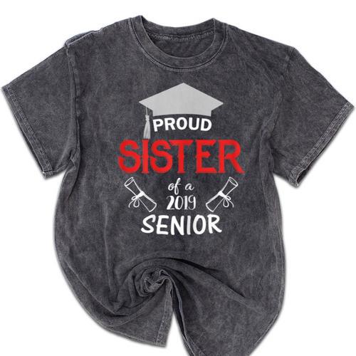 Proud Sister Of a 2019 Senior Graduation Family Mineral Wash Tshirts - Best Gift Smart