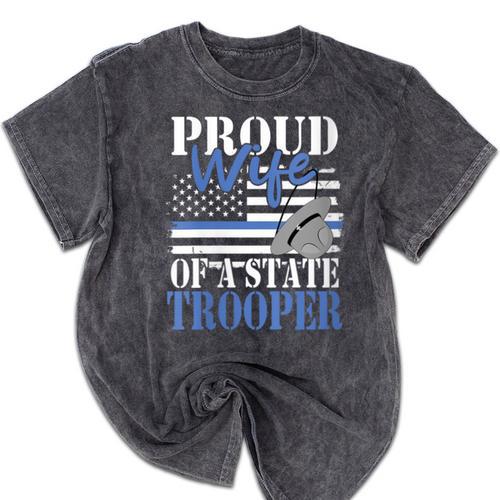 Proud Wife Of a State Trooper Police Officer Graduation Mineral Wash Tshirts - Best Gift Smart