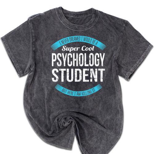 Psychology Student Tshirt Graduation Mineral Wash Tshirts - Best Gift Smart
