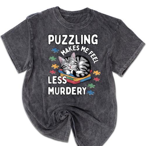 Puzzling Makes Me Feel Less Murdery Introvert Puzzle Cat Mineral Wash Tshirts - Raresse