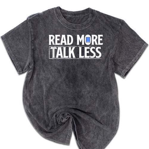 Read More Talk Less Introvert Mineral Wash Tshirts - Raresse