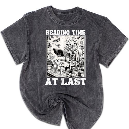 Reading Time At Last Book Lover Introvert Skeleton Reading Mineral Wash Tshirts - Raresse