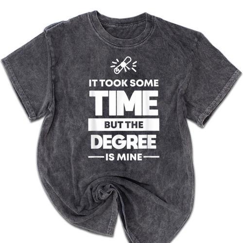 Returning Adult College Graduation T-Shirt Mineral Wash Tshirts - Best Gift Smart