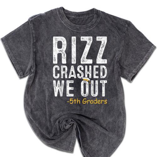 Rizz Crashed We Out 5th Grade Graduation Fifth Graders Mineral Wash Tshirts - Best Gift Smart