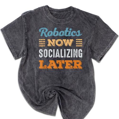 Robotics Now Minimal Socializing Introvert Vintage Mineral Wash Tshirts - Raresse