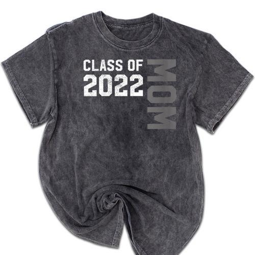 Senior Class Of 2022 Mom Graduation Mineral Wash Tshirts - Best Gift Smart