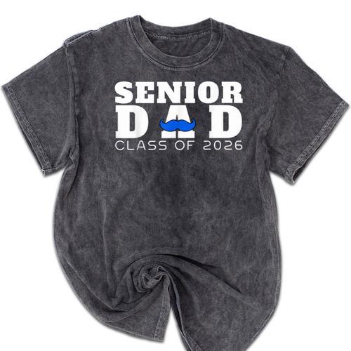 Senior Dad 2026 Class Of 2026 Graduation Mineral Wash Tshirts - Best Gift Smart