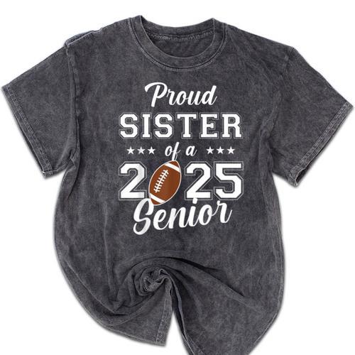 Senior Football Sister Class Of 2025 Graduation Graduate Mineral Wash Tshirts - Best Gift Smart