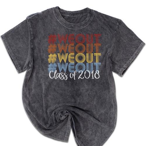 We Out Shirt Graduation For Her Him Class Of 2018 Mineral Wash Tshirts - Best Gift Smart