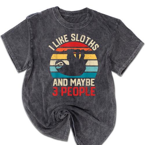 I Like Sloths And Maybe 3 People Sloth Introvert Vintage Mineral Wash Tshirts - Raresse