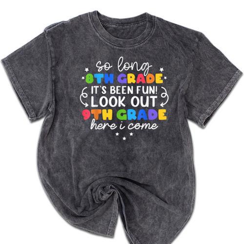 So Long 8th Grade 9th Grade Here I Come Graduation Cute Mineral Wash Tshirts - Best Gift Smart