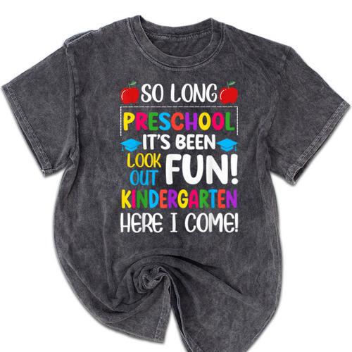 So Long Preschool Kindergarten Here I Come Graduation Mineral Wash Tshirts - Best Gift Smart